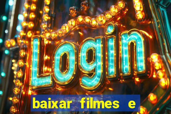 baixar filmes e series em mp4